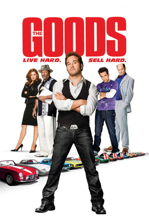پوستر The Goods: Live Hard, Sell Hard