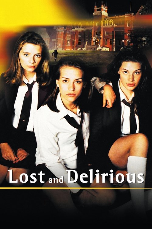 پوستر Lost and Delirious