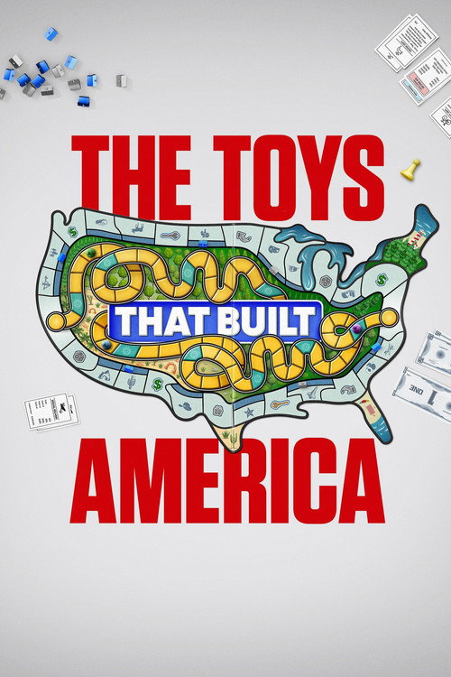 پوستر The Toys That Built America
