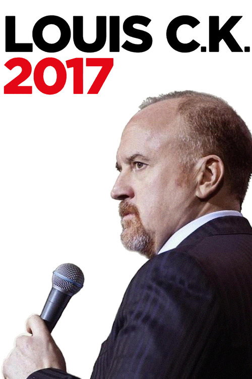 پوستر Louis C.K. 2017
