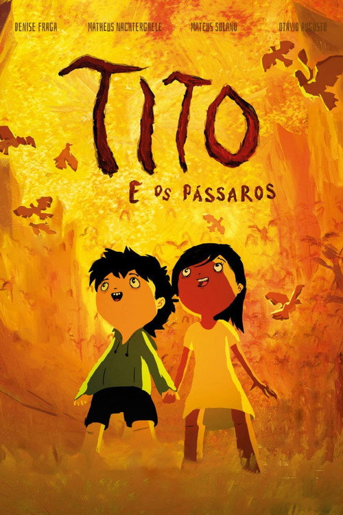 پوستر Tito e os Pássaros