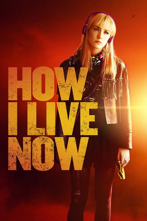 پوستر How I Live Now