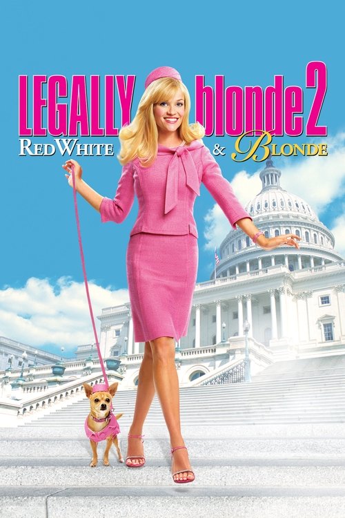 پوستر Legally Blonde 2: Red, White & Blonde