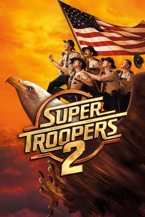 پوستر Super Troopers 2