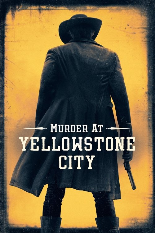 پوستر Murder at Yellowstone City