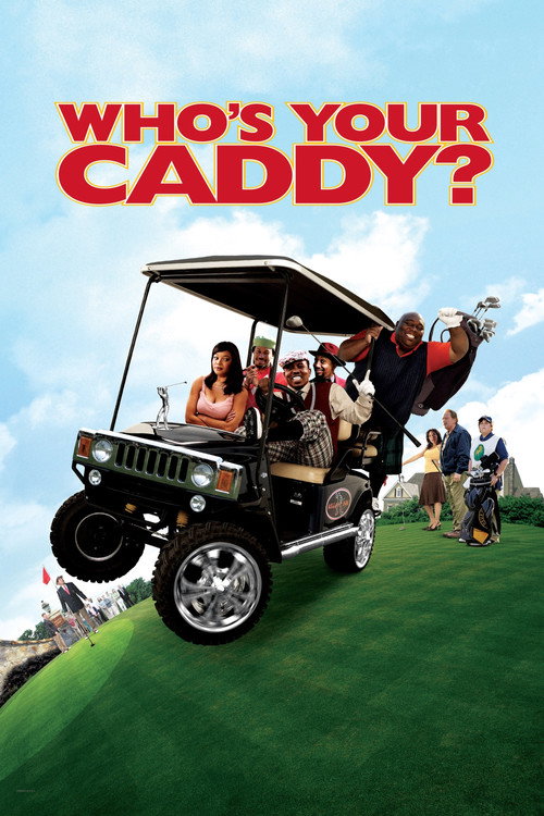 پوستر Who's Your Caddy?