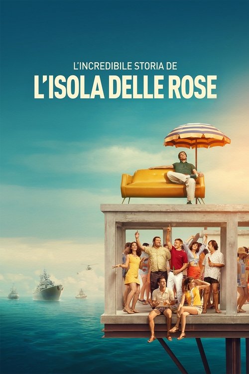 پوستر L'incredibile storia dell'Isola delle Rose