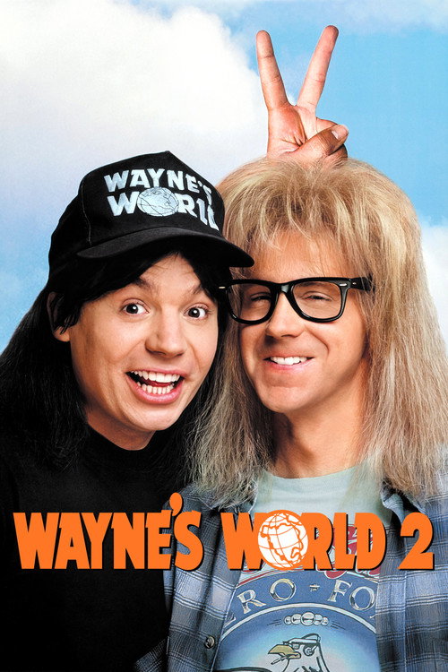 پوستر Wayne's World 2
