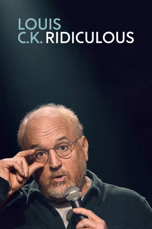 پوستر Louis C.K.: Ridiculous