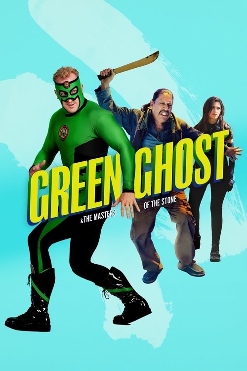 پوستر Green Ghost and the Masters of the Stone