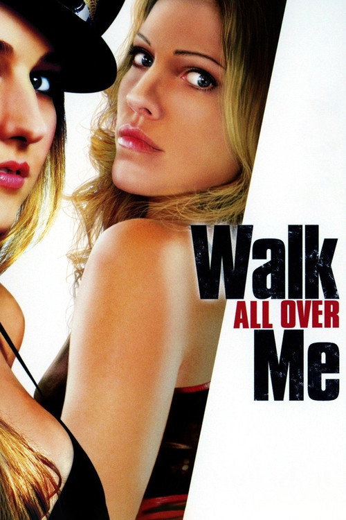 پوستر Walk All Over Me