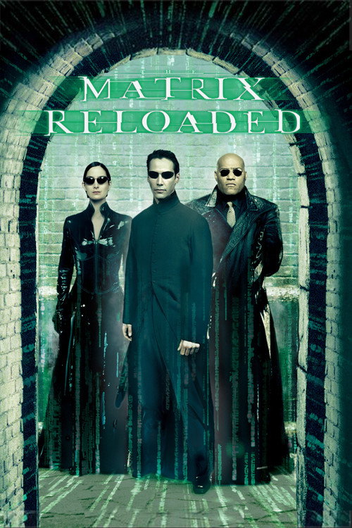 پوستر The Matrix Reloaded