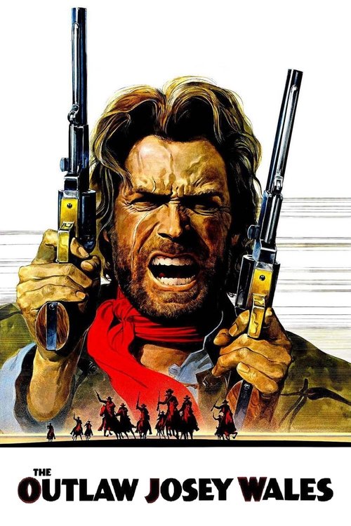 پوستر The Outlaw Josey Wales