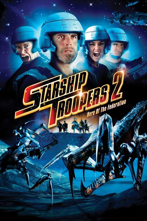 پوستر Starship Troopers 2: Hero of the Federation