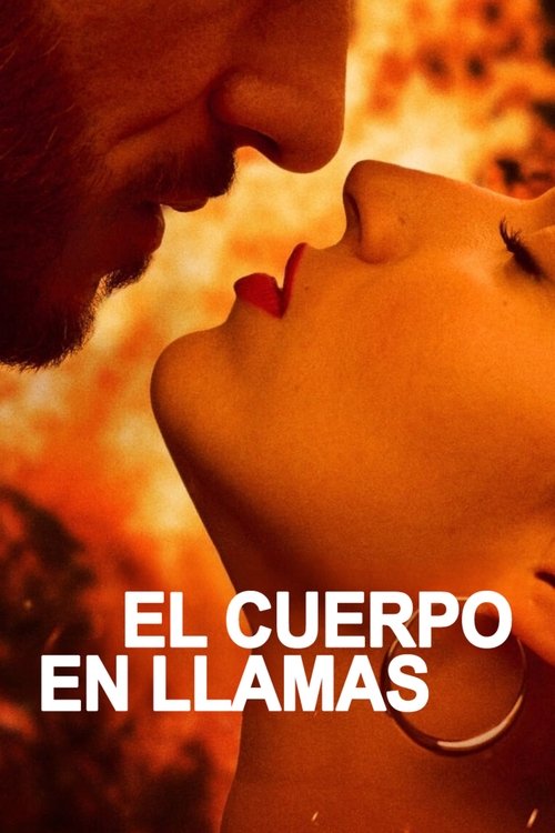 پوستر El cuerpo en llamas