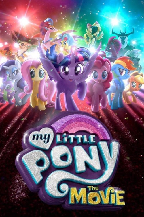 پوستر My Little Pony: The Movie
