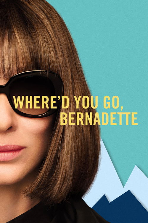 پوستر Where'd You Go, Bernadette