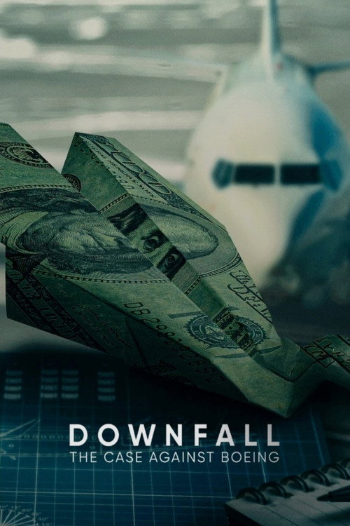 پوستر Downfall: The Case Against Boeing