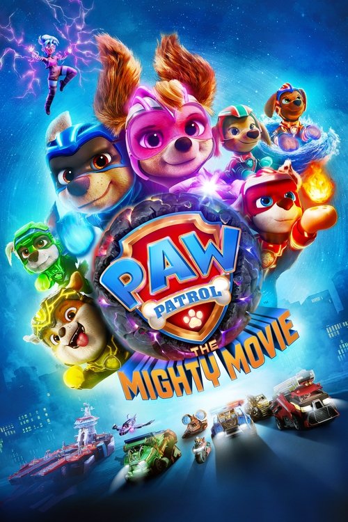 پوستر PAW Patrol: The Mighty Movie
