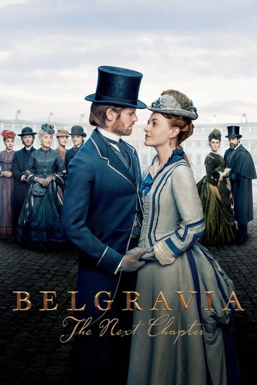 پوستر Belgravia: The Next Chapter
