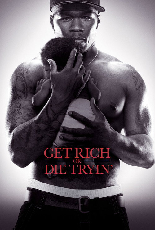 پوستر Get Rich or Die Tryin'