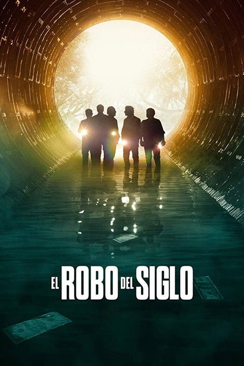 پوستر El robo del siglo