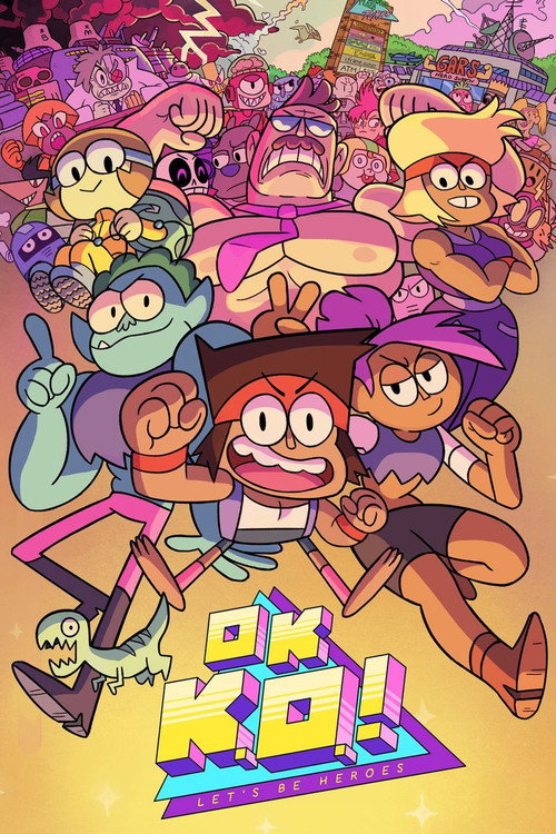 پوستر OK K.O.! Let's Be Heroes