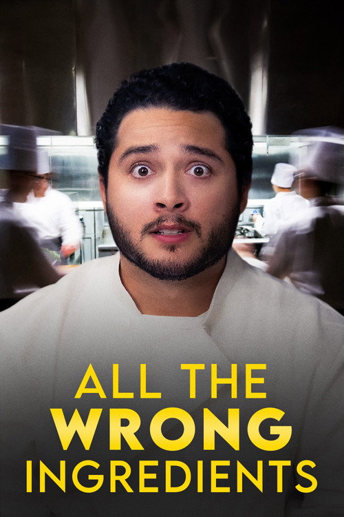 پوستر All the Wrong Ingredients