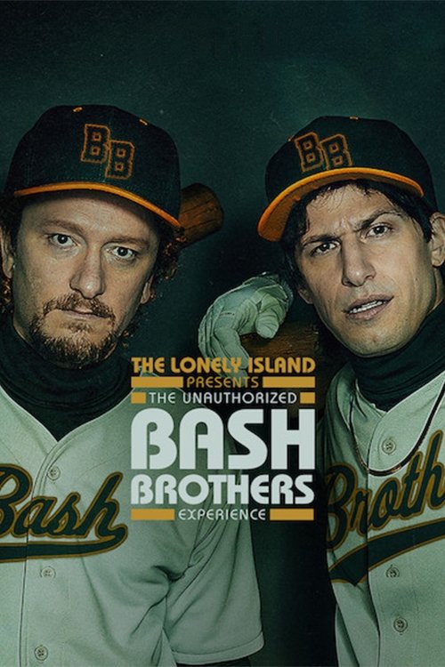 پوستر The Lonely Island Presents: The Unauthorized Bash Brothers Experience