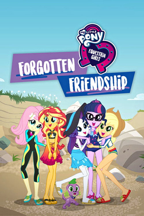 پوستر My Little Pony: Equestria Girls - Forgotten Friendship