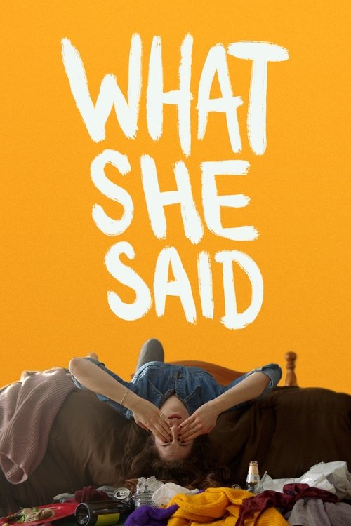 پوستر What She Said