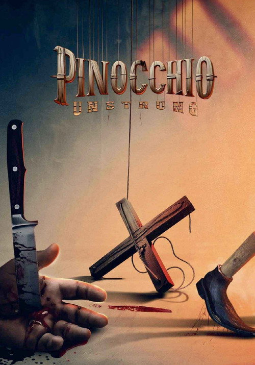 پوستر Pinocchio: Unstrung