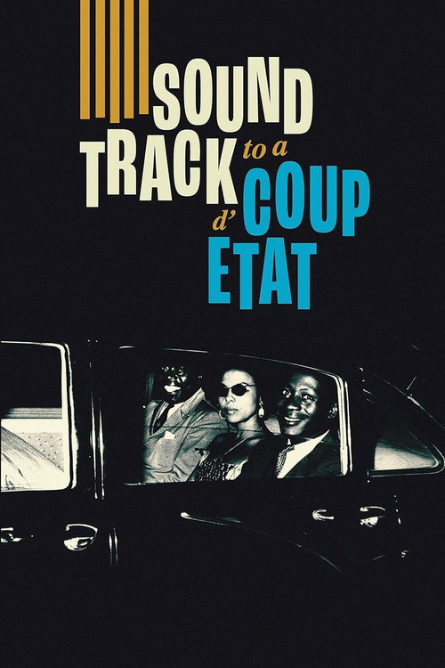 پوستر Soundtrack to a Coup d'Etat