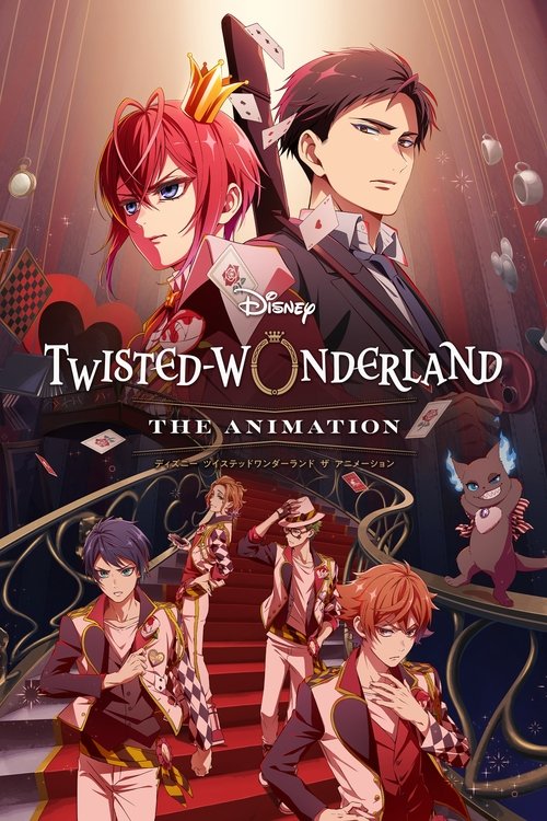 پوستر Disney Twisted-Wonderland: The Animation