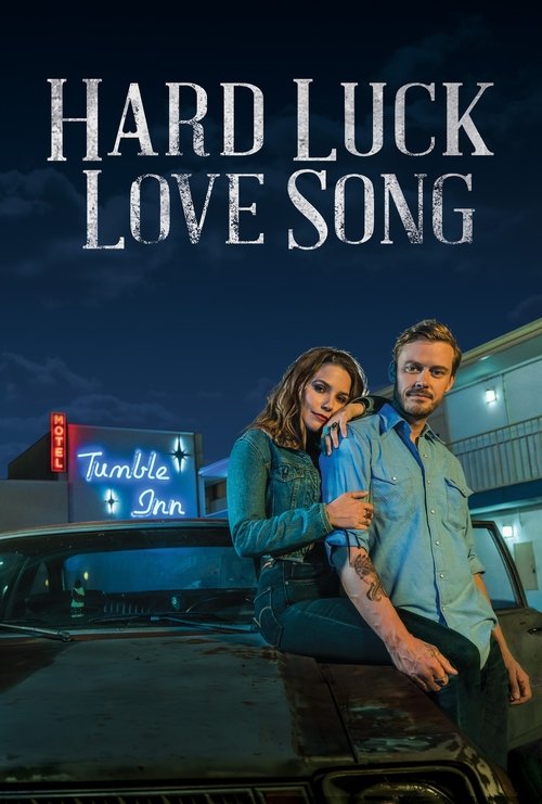 پوستر Hard Luck Love Song