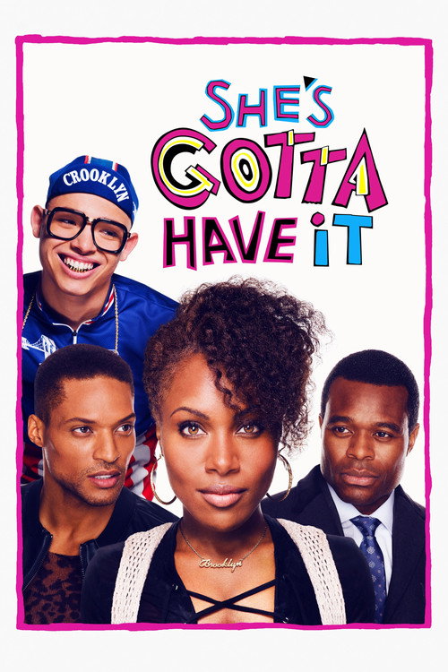 پوستر She's Gotta Have It