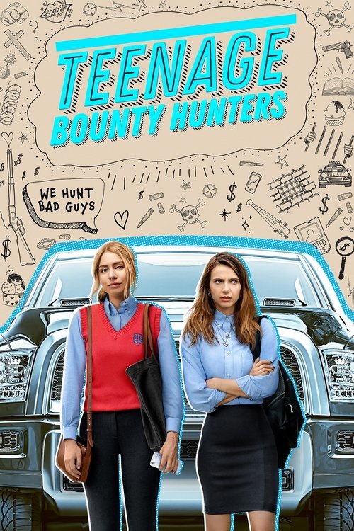 پوستر Teenage Bounty Hunters