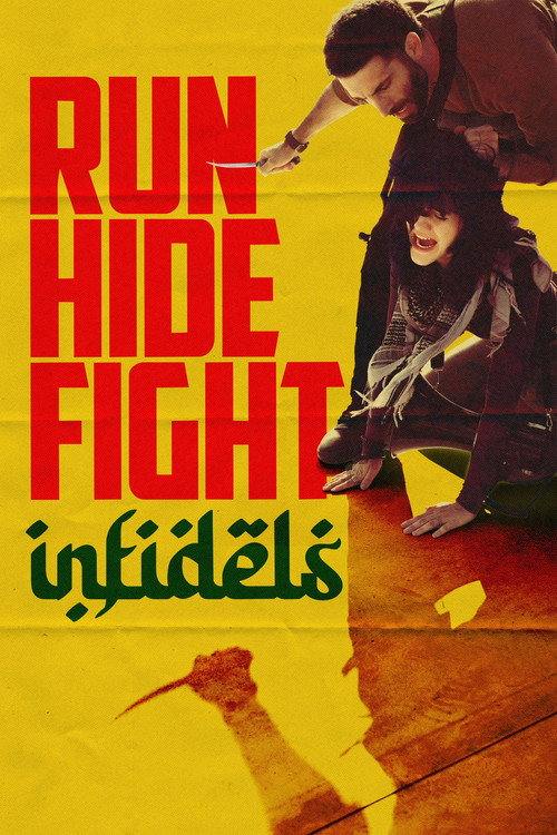 پوستر Run Hide Fight: Infidels