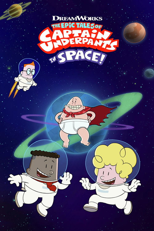 پوستر The Epic Tales of Captain Underpants in Space