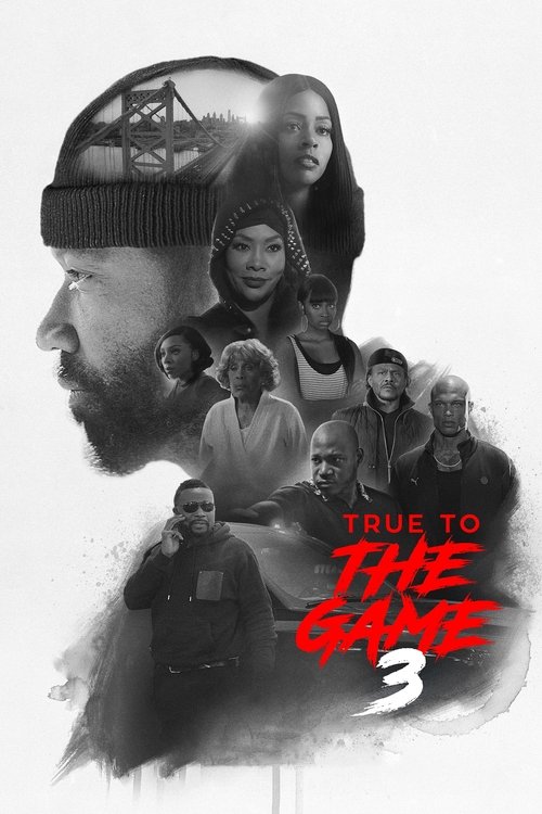 پوستر True to the Game 3