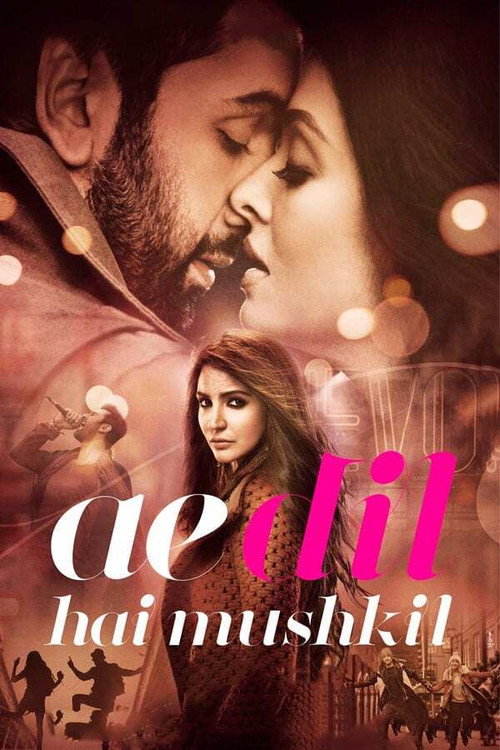 پوستر Ae Dil Hai Mushkil