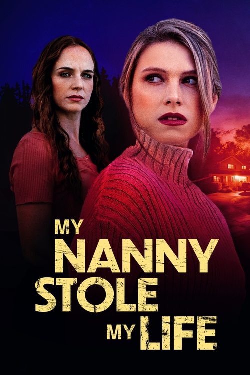 پوستر My Nanny Stole My Life