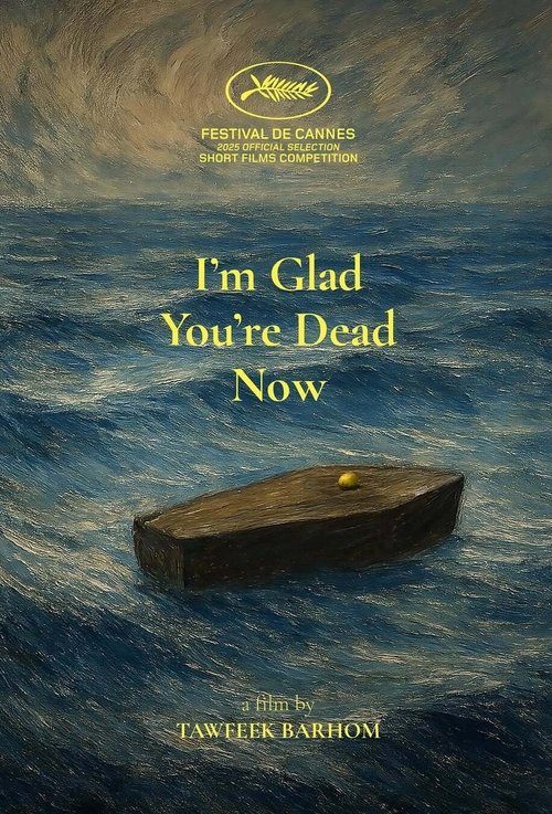 پوستر I’m Glad You’re Dead Now