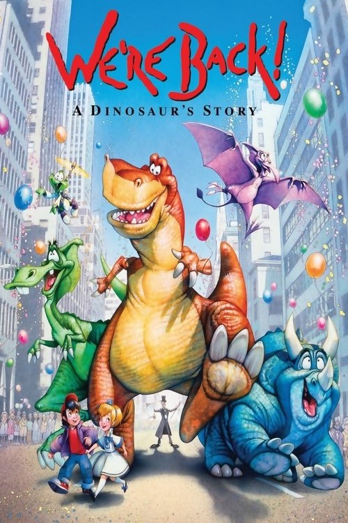 پوستر We're Back! A Dinosaur's Story
