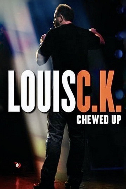 پوستر Louis C.K.: Chewed Up