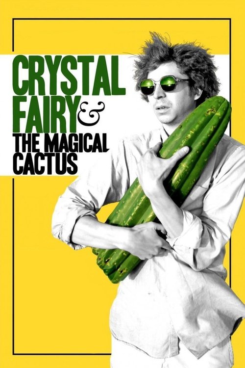 پوستر Crystal Fairy y el cactus mágico