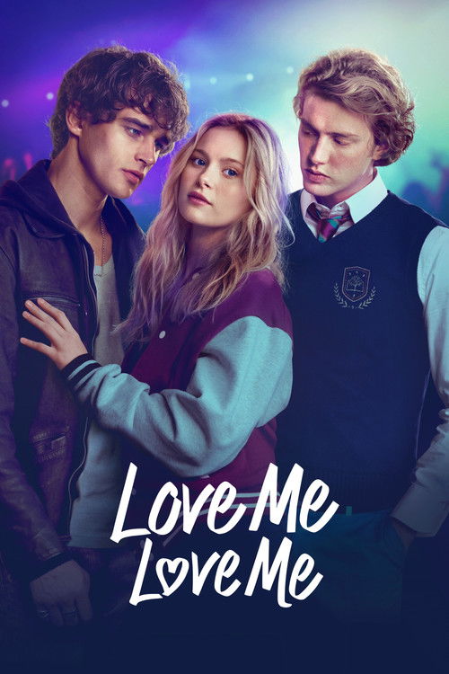پوستر Love Me Love Me