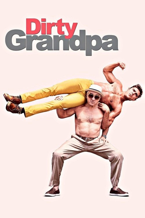 پوستر Dirty Grandpa