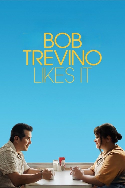 پوستر Bob Trevino Likes It