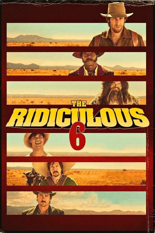 پوستر The Ridiculous 6